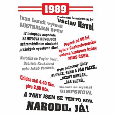 010 Tričko 1989 TO BYL TVŮJ ROK bílé